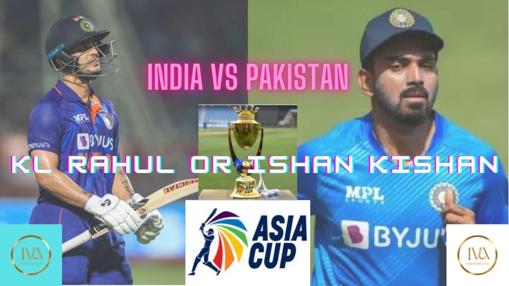 India vs Pakistan preview: India's Strategy to Tackle KL Rahul and Ishan Kishan in Asia Cup 2023 Clash Against Pakistan
