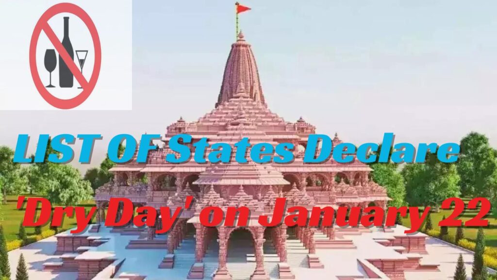 Ayodhya Ram Temple Ceremony: States Declare 'Dry Day' on January 22