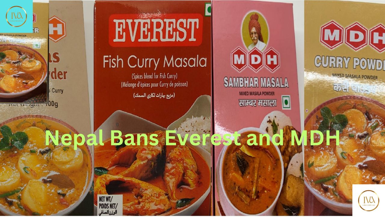 Nepal Bans Indian Spice Brands Everest and MDH Amid Contamination Row
